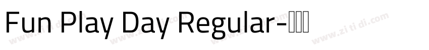 Fun Play Day Regular字体转换
